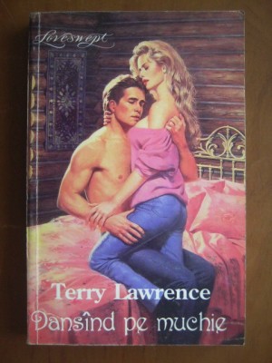 Terry Lawrence - Dansand pe muchie foto