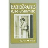 Bachelor Girl&#039;s Guide to Everything