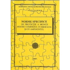 Norme specifice de protectia muncii pentru comertul cu ridicata si cu amanuntul