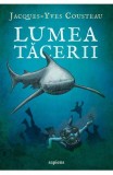 Lumea Tacerii, Jacques-Yves Cousteau - Editura Art