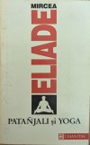 Patanjali și Yoga - Mircea Eliade - Humanitas, Filosofie, Limba Romana