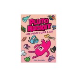 Pluto Rocket: Joe Pidge Flips a Lid (Pluto Rocket #2)