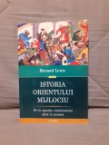 ISTORIA ORIENTULUI MIJLOCIU-BERNARD LEWIS