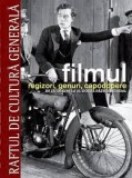 Filmul. Regizori, genuri, capodopere