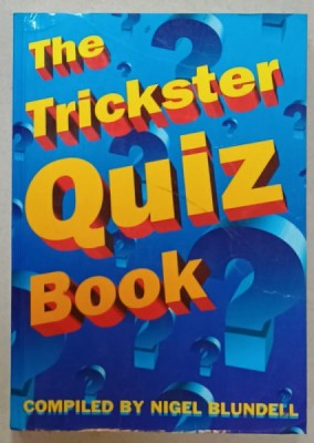 THE TRICKSTER QUIZ BOOK , compiled by NIGEL BLUNDELL , 1994 foto