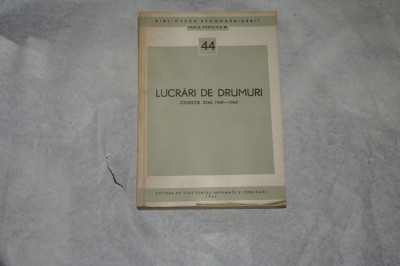 Lucrari de drumuri - (Colectie STAS) - 1964 foto