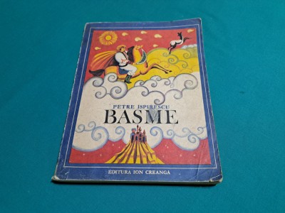 BASME * PETRE ISPIRESCU /1986 * I foto