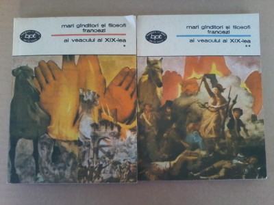 Mari ginditori ganditori si filosofi francezi ai veacului al XIX-lea (2 volume) foto