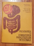 Prevenirea si combaterea parazitozelor intestinale de Ion Gherman