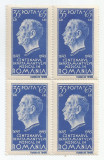 |Romania, LP 162/1944, Centenarul inv. medical, in blocuri de 4 timbre, MNH, Nestampilat