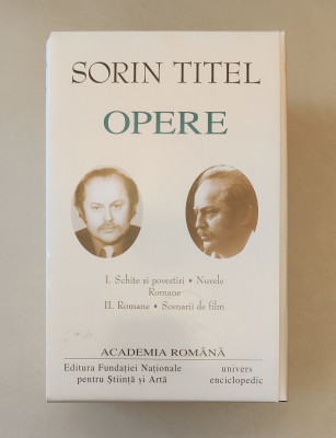 Sorin Titel. Opere (Vol. I+II) (Academia Rom&amp;acirc;nă) foto