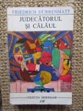 Judecatorul si calaul - Friedrich Durrenmatt