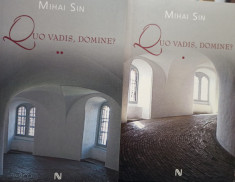 Mihai Sin - Quo Vadis, domine?, 2 vol. foto