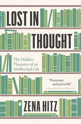 Lost in Thought: The Hidden Pleasures of an Intellectual Life foto