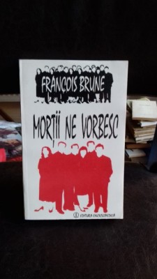 Mortii ne vorbesc - Francois Brune foto