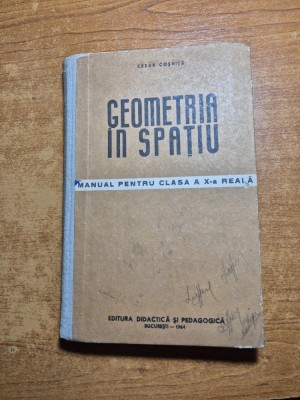manual de geometrie in spatiu - pentru clasa a 10-a - din anul 1964 foto