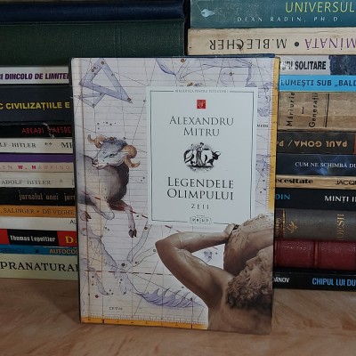 ALEXANDRU MITRU - LEGENDELE OLIMPULUI : ZEII , EDITURA PRUT , 2020 * foto