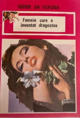 Femeia care a inventat dragostea Guido Da Verona foto