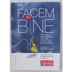 NE FACEM BINE , AUTORI COLECTIV , 2019