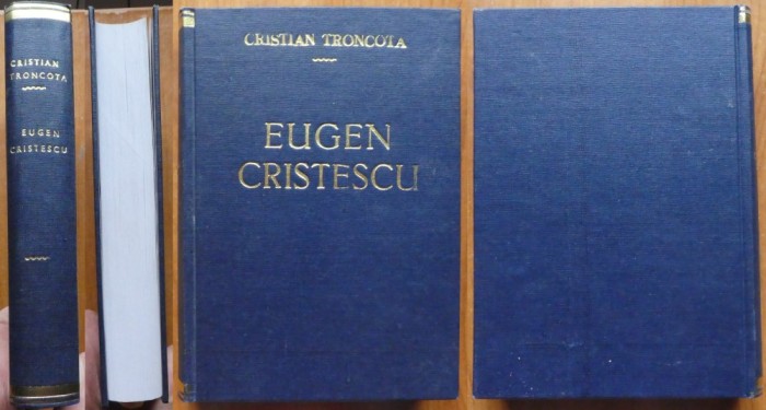 Cristian Troncota, Eugen Cristescu, asul serviciilor secrete rom&acirc;nesti - memorii - marturii - documente, Roza Vanturilor, editia 1, 1994, legatura