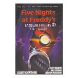 Step Closer (Five Nights at Freddy's: Fazbear Frights #4)