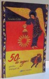50 DE INGERI PENTRU INTREGUL AN de ANSELM GRUN , 2007