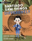 Santiago Saw Things Differently: Santiago Ram