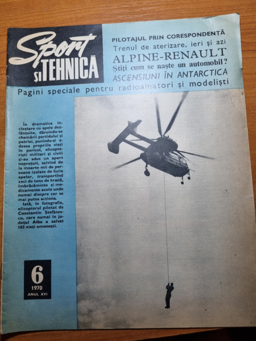 sport si tehnica iunie 1970-ceausescu in zonele inundate,,braila,renault alpine