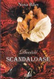 Nova Riley - Decizii scandaloase