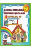Limba engleza pentru scolari nivelul III - Alexandra Ciobanu, Daniela Costan