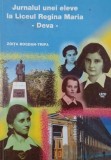 Jurnalul unei eleve la Liceul Regina Maria. Deva - Zoita Bogdan-Tripa