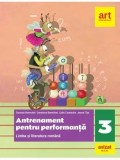 Cumpara ieftin Antrenament pentru performanta. Limba si literatura romana. Clasa 3/Daniela Berechet, Florian Berechet, Jeana Tita, Lidia Costache