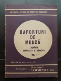 Raporturi de muncă. Legislație comentată și adnotată, vol. I (Supliment al REVISTEI ECONOMICE 1989)