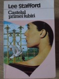 CASTELUL PRIMEI IUBIRI-LEE STAFFORD-339452