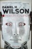 Roboapocalipsa - Daniel H. Wilson