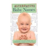 The Alternative Guide to Baby Names