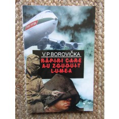 Rapiri care au zguduit lumea V. P. Borovicka