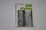 Zidul si iedera - Mircea Malita