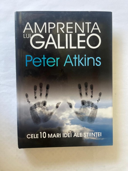 PETER ATKINS - AMPRENTA LUI GALILEO