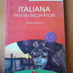 Italiana pentru incepatori - Aida Ferencz