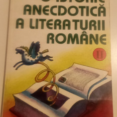 O ISTORIE ANECDOTICA A LITERATURII ROMÂNE - VOL. 2-FRORENTIN POPESCU