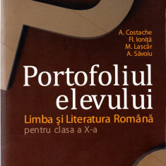Portofoliul elevului. Limba si Literatura Română. Clasa a IX-a, A. Costache, ...