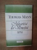 MOARTEA LA VENETIA. POVESTIRI 2 (1904-1912) de THOMAS MANN 1993