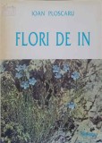 Flori de In. Poezii - Ioan Ploscaru, Editura Helicon, 1999, Carte beletristica, 110 pagini