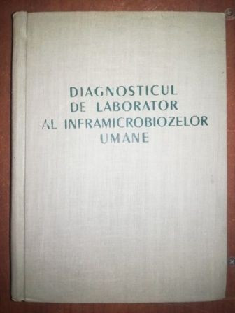 Diagnosticul de laborator al inframicrobiozelor umane- N. Cajal