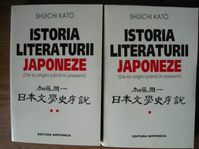 SHUICHI KATO - ISTORIA LITERATURII JAPONEZE - 2 volume foto