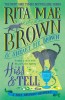 Hiss and Tell: A Mrs. Murphy Mystery