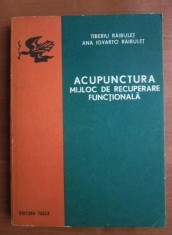 Tiberiu Raibulet - Acupunctura mijloc de recuperare functionala