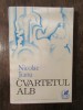 Cvartetul alb - Nicolae Jianu
