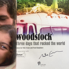 Woodstock - Three Days That Rocked the World - cu autograful lui Mike Evans!
